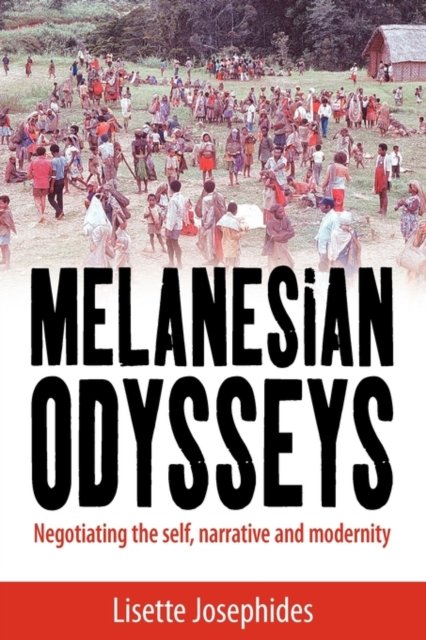 Melanesian Odysseys