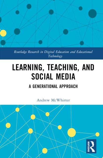 Learning, Teaching, and Social Media