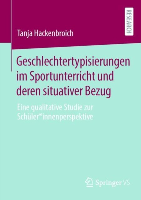 Geschlechtertypisierungen Im Sportunterricht Und Deren Situativer Bezug
