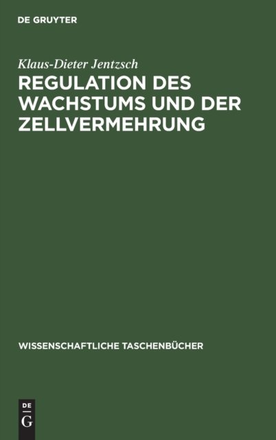 Regulation Des Wachstums Und Der Zellvermehrung