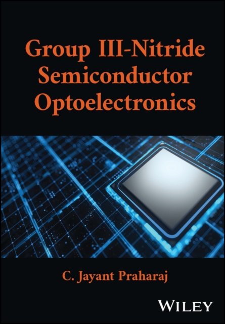 Group III–Nitride Semiconductor Optoelectronics