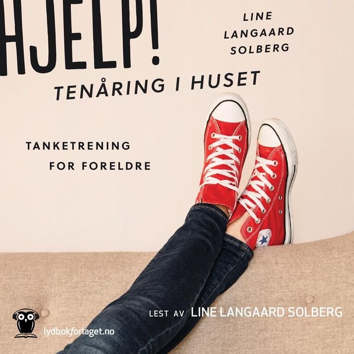 Hjelp! Tenåring i huset - tanketrening for foreldre
