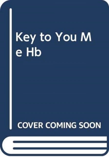 The Key to You and Me