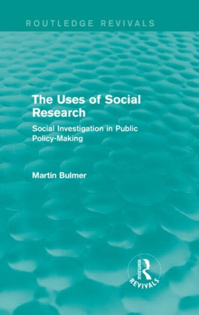 The Uses of Social Research (Routledge Revivals)