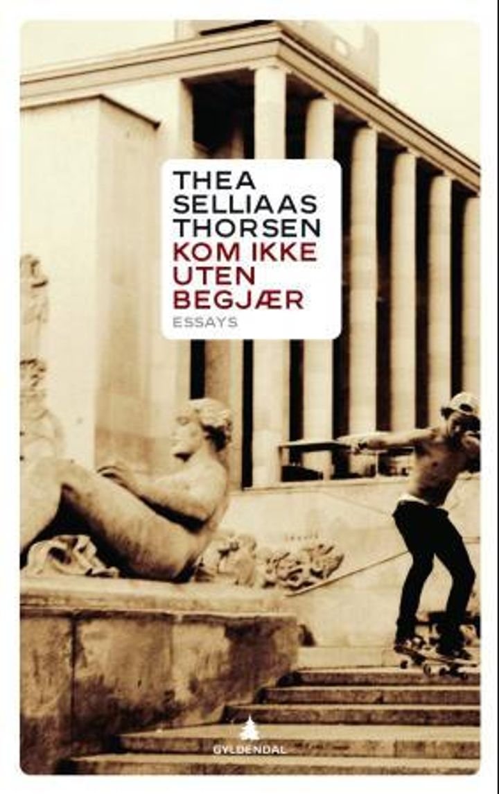 Kom ikke uten begjær - essays
