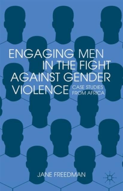 Engaging Men in the Fight against Gender Violence
