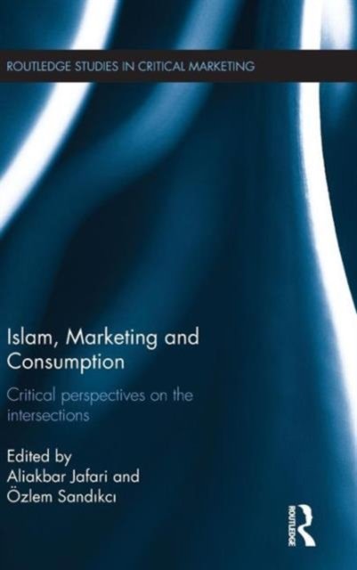 Islam, Marketing and Consumption