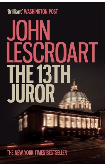 Thirteenth Juror (Dismas Hardy series, book 4)