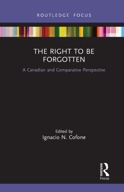 The Right to be Forgotten