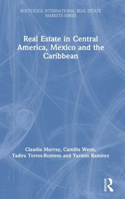 Real Estate in Central America, Mexico and the Caribbean