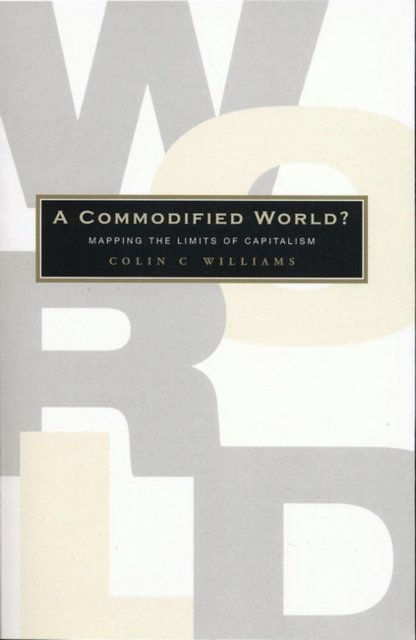 A Commodified World