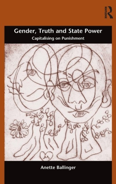 Gender, Truth and State Power