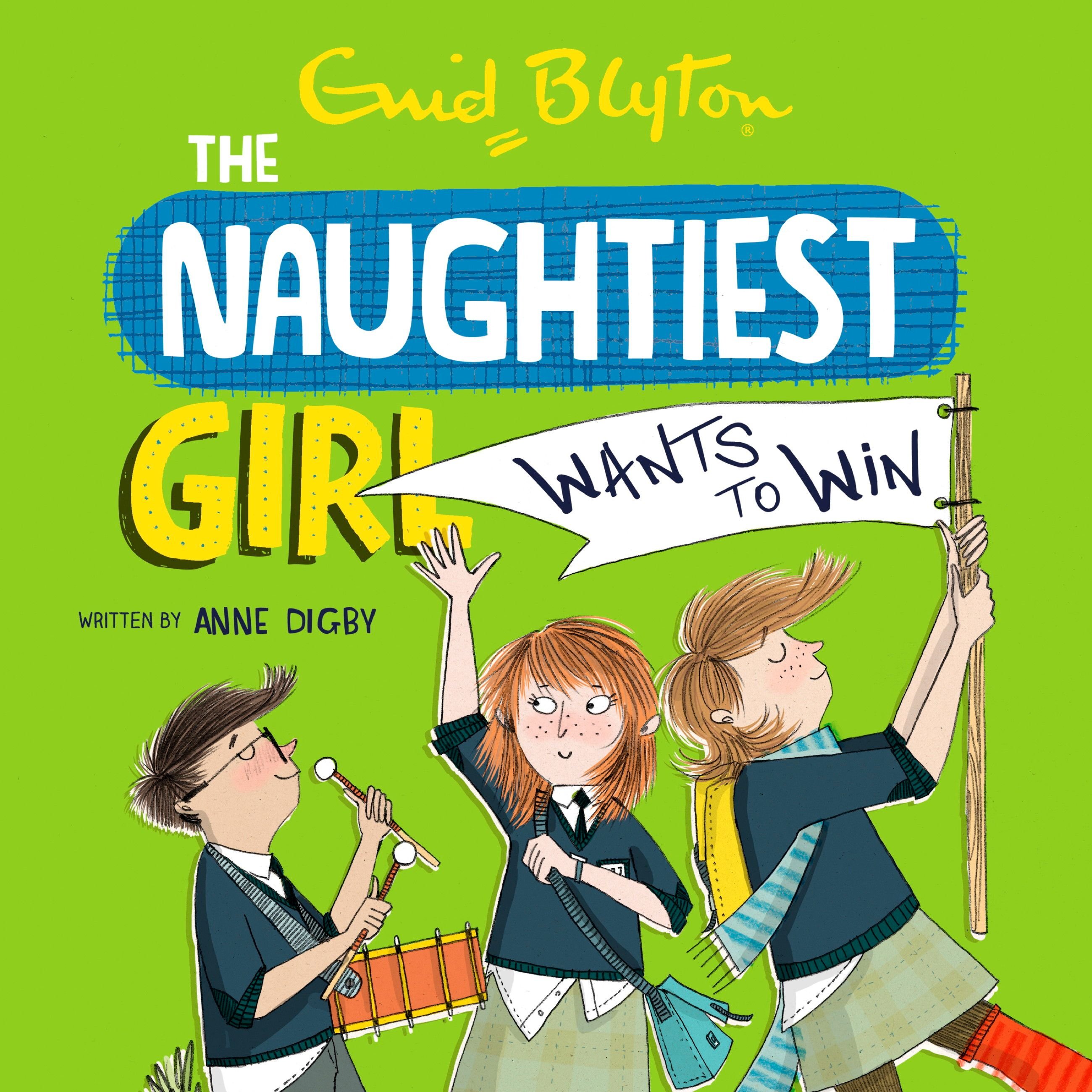 The Naughtiest Girl: Naughtiest Girl Wants To Win