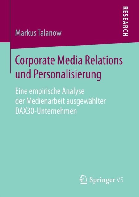 Corporate Media Relations und Personalisierung