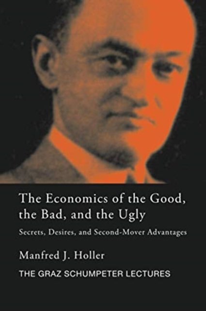The Economics of the Good, the Bad and the Ugly