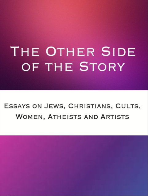 The Other Side of the Story