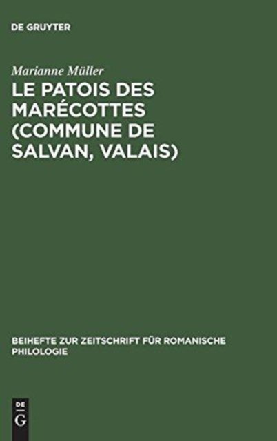 Le patois des Marecottes (Commune de Salvan, Valais)