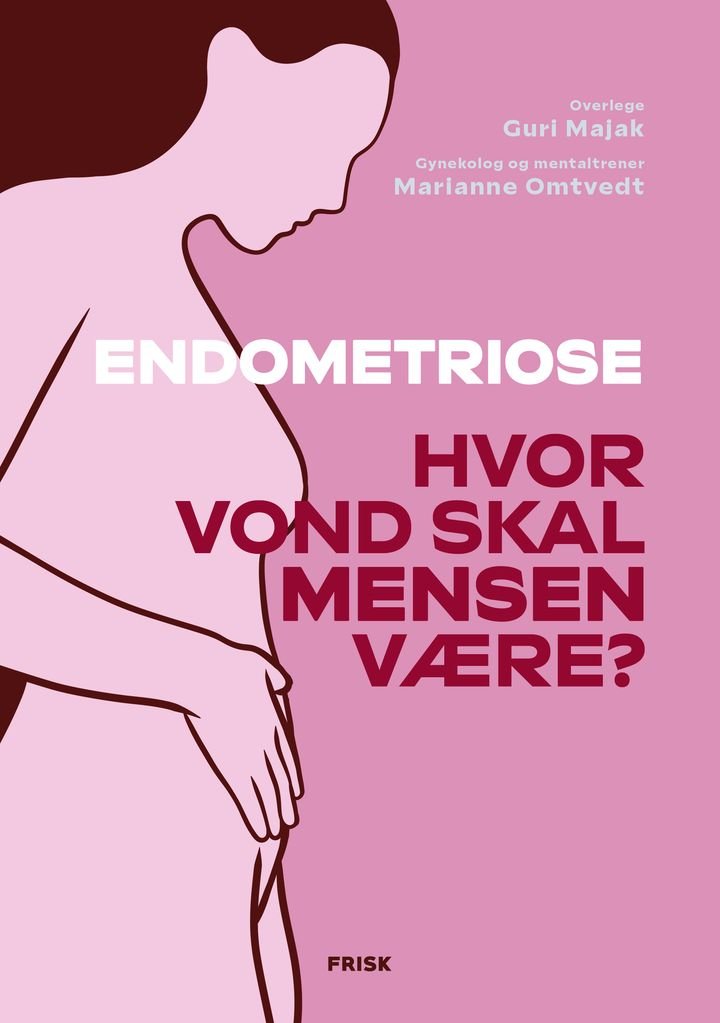 Endometriose - hvor vond skal mensen være?