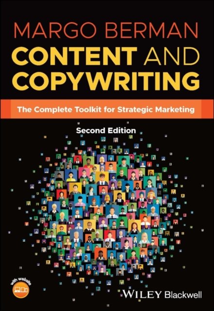Content and Copywriting – The Complete Toolkit for  Strategic Marketing 2e