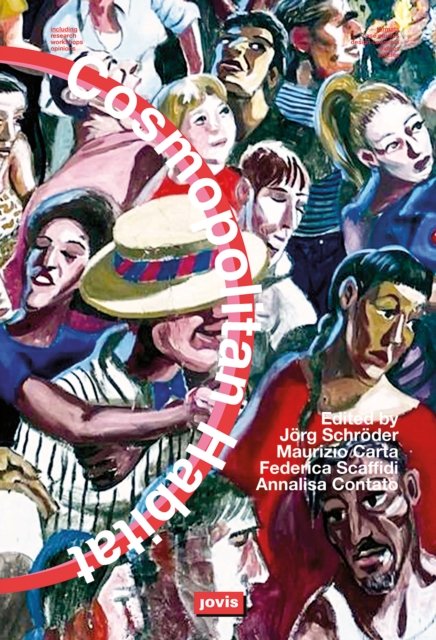 Cosmopolitan Habitat – A Research Agenda for Urban Resilience