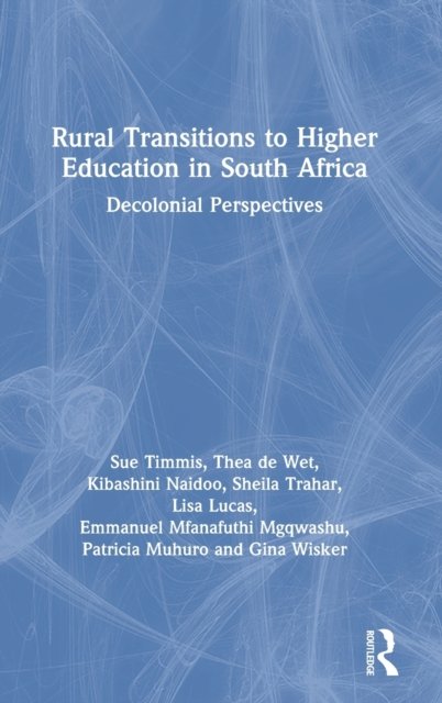Rural Transitions to Higher Education in South Africa
