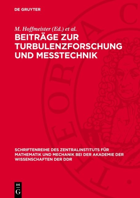 Beitrage Zur Turbulenzforschung Und Messtechnik
