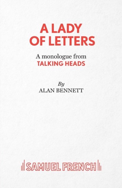 A Lady of Letters - A monologue from Talking Heads