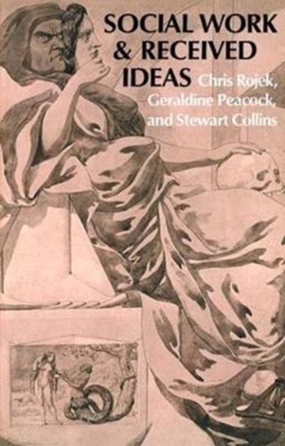 Social Work and Received Ideas