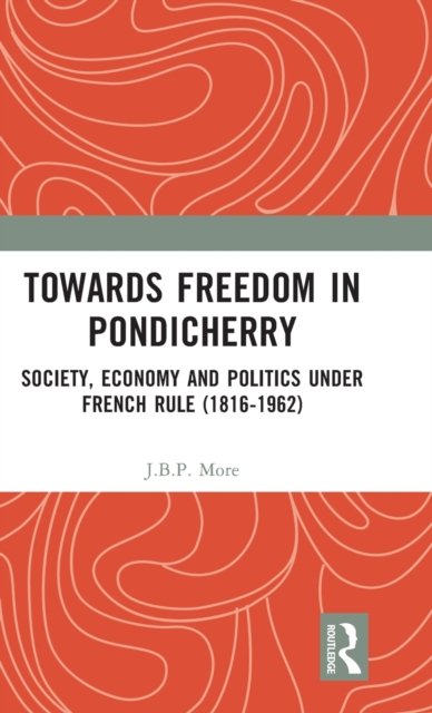 Towards Freedom in Pondicherry