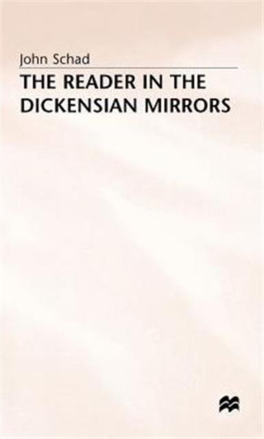 The Reader in the Dickensian Mirrors
