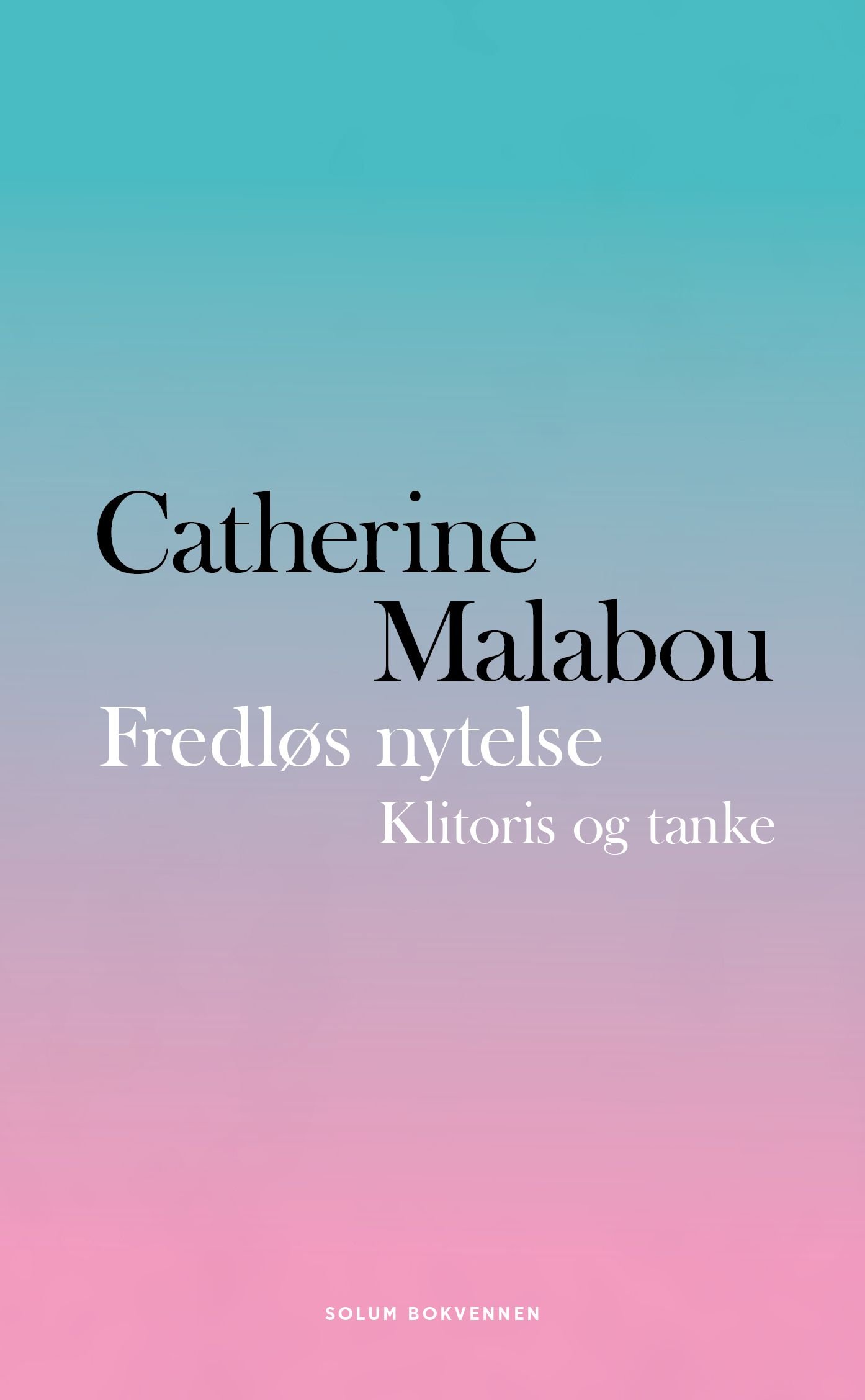 Fredløs nytelse - klitoris og tanke