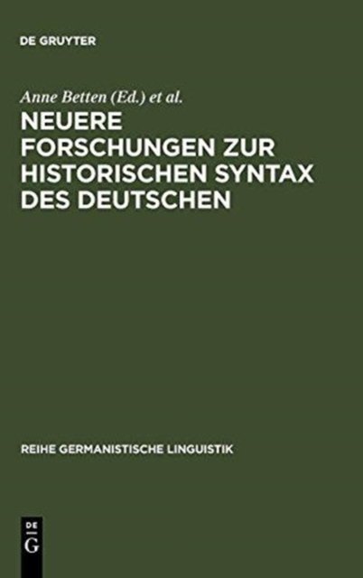 Neuere Forschungen zur historischen Syntax des Deutschen