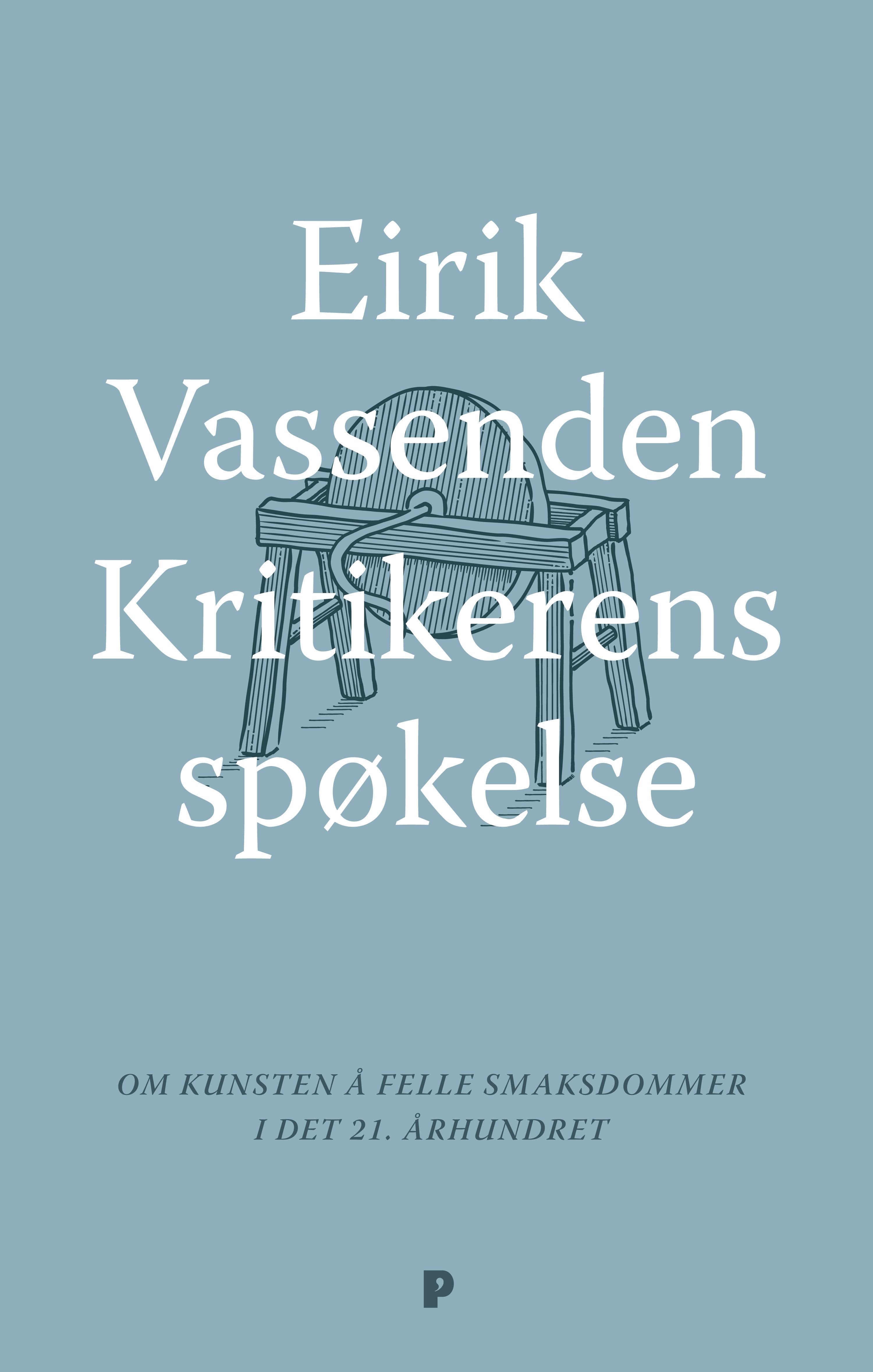 Kritikerens spøkelse - om kunsten å felle smaksdommer i det 21. århundre