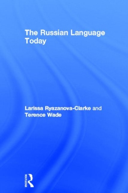 The Russian Language Today