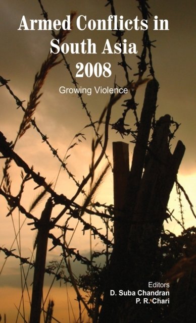 Armed Conflicts in South Asia 2008