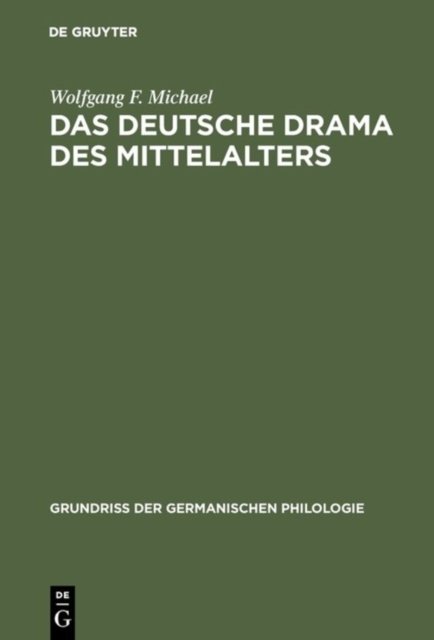 Das deutsche Drama des Mittelalters