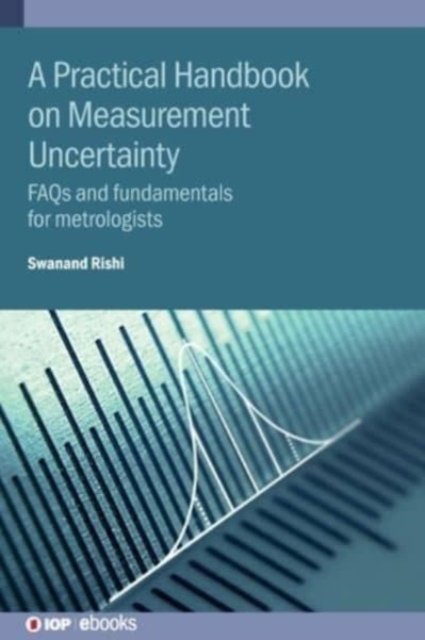 Practical Handbook on Measurement Uncertainty