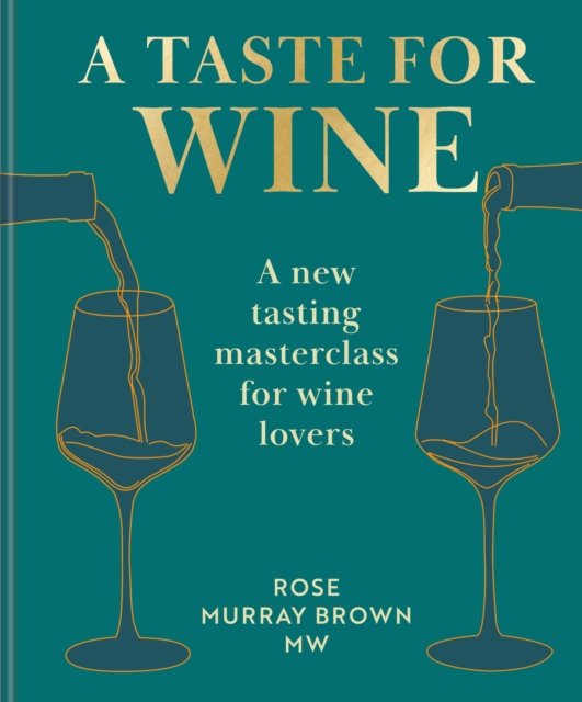 A Taste for Wine