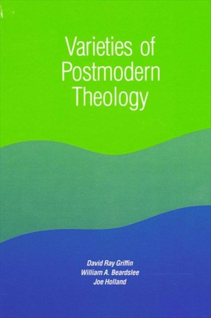 Varieties of Postmodern Theology