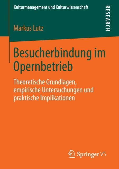 Besucherbindung im Opernbetrieb