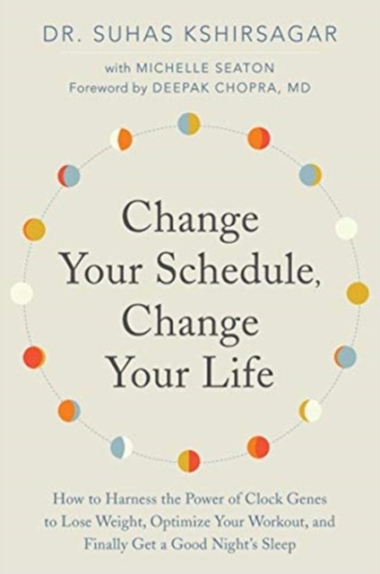 Change Your Schedule, Change Your Life