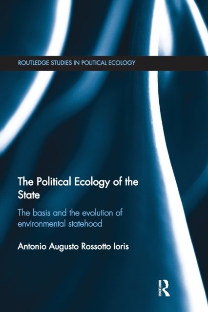 The Political Ecology of the State
