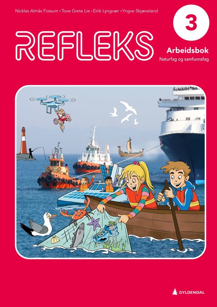 Refleks 3 - Arbeidsbok : natur- og samfunnsfag for barnetrinnet