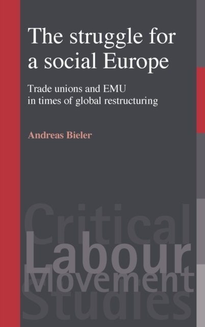 The Struggle for a Social Europe