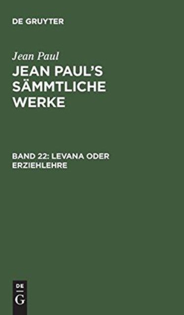Levana Oder Erziehlehre