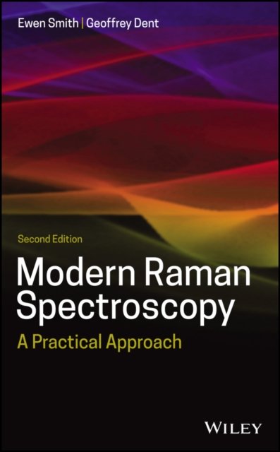 Modern Raman Spectroscopy – A Practical Approach 2e