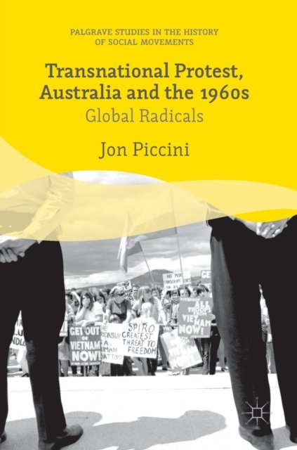 Transnational Protest, Australia and the 1960s