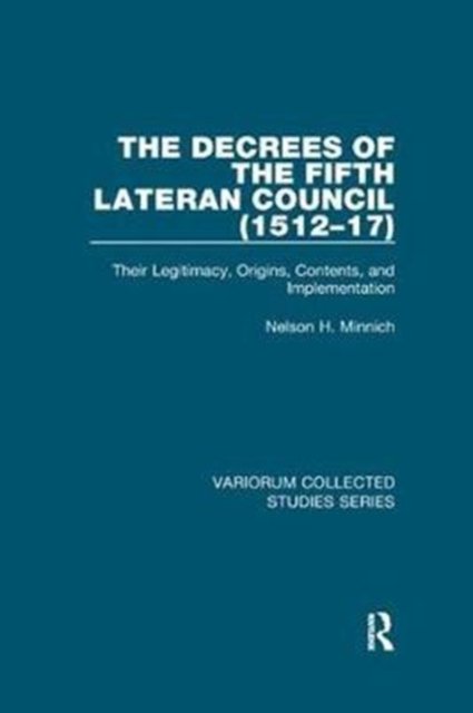 The Decrees of the Fifth Lateran Council 1512-17