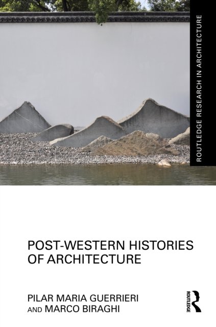 Post-western Histories of Architecture