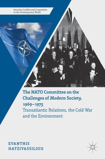 The NATO Committee on the Challenges of Modern Society, 1969–1975